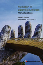 Médiation et autorités publiques - Manuel pratique